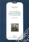 Conoscenza, comunicazione e tecnologia. Aspetti cognitivi della realtà virtuale libro