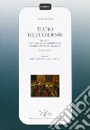 Teatro dell'Occidente. Elementi di storia della drammaturgia e dello spettacolo teatrale. Vol. 1: Dalle origini al gran secolo libro