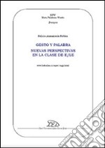 Gesto y palabra. Nuevas perspectivas en la clase de E/LE libro