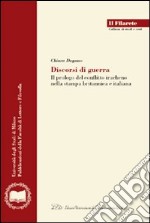 Discorsi di guerra. Il prologo del conflitto iracheno nella stampa britannica e italiana