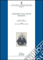 Graziadio Isaia Ascoli «milanese». Giornata di studio (28 febbraio-1 marzo 2007) libro