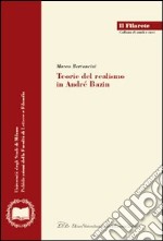 Teorie del realismo in André Bazin libro