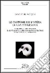 Le Fantôme de l'Opéra di Gaston Leroux. Evoluzione del romanzo e adattamenti cinematografici e teatrali nell'arco del Novecento libro