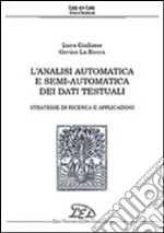 L'analisi automatica e semi-automatica dei dati testuali. Vol. 2: Strategie di ricerca e applicazioni libro