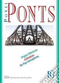 Ponti-Ponts. Langues Littératures. Civilisations des Pays Francophones (2010). Vol. 10: Hantises libro