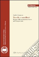 Novelle e novellieri. Forme della narrazione breve nel Cinquecento