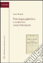 Psicologia giuridica e realismo. Leon Petrazycki