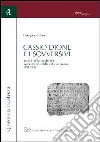 Cassio Dione e i sovversivi. La crisi della Repubblica nei frammenti della «Storia romana» (XXI-XXX) libro di Urso Gianpaolo