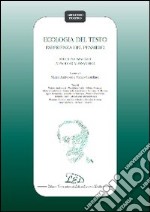 Ecologia del testo. Esperienza del pensiero. Studi in omaggio a Paolo D'Alessandro libro