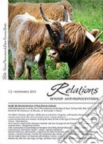 Relations. Beyond anthropocentrism (2013). Vol. 2: Inside the emotional lives of non-human animals libro