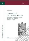 La fragilità della democrazia. Manipolazione istituzionale ed eversione nel colpo di stato oligarchico del 411 a.C. ad Atene libro di Tuci Paolo A.