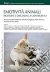 Emotività animali. Ricerche e discipline a confronto libro