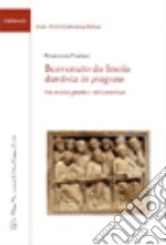 Benvenuto da Imola dantista in progress. Un'analisi genetica del «Comentum»