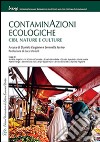 Contaminazioni ecologiche. Cibi, nature, culture libro