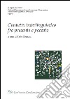 Contatto interlinguistico fra presente e passato libro