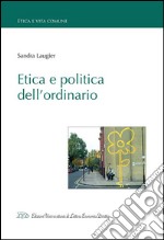 Etica e politica dell'ordinario