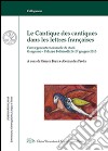 Le Cantique des Cantiques dans les Lettres Françaises. Convegno internazionale di Studi (Gargnano, 24-27 Giugno 2015). Ediz. italiana e francese libro