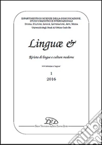 Linguæ &. Rivista di lingue e culture moderne (2016). Ediz. italiana, inglese e spagnola. Vol. 1 libro