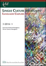 Lingue culture mediazioni (LCM Journal) (2016). Ediz. multilingue. Vol. 1: Verso nuove frontiere dell'eteroglossia libro