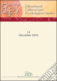 Journal of educational, cultural and psychological studies (ECPS Journal). Ediz. italiana e inglese (2016). Vol. 14 libro