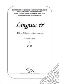 Linguae &. Rivista di lingue e culture moderne. Ediz. italiana, inglese e francese (2016). Vol. 2 libro