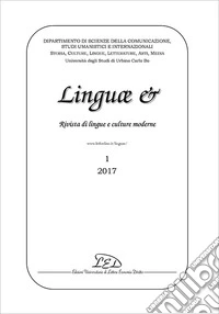 Linguae &. Rivista di lingue e culture moderne. Ediz. italiana, inglese e francese (2017). Vol. 1 libro