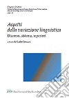 Aspetti della variazione linguistica. Discorso, sistema, repertori libro