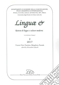 Linguae &. Rivista di lingue e culture moderne. Ediz. italiana, inglese e francese (2017). Vol. 2 libro