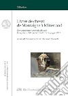 Livres de chevet de Montaigne à Mitterrand. Convegno internazionale di studi (Gargnano, 15-17 giugno 2017). Ediz. italiana e francese libro