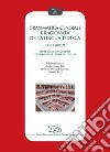 Grammatica generale e ragionata della lingua tedesca. Con esercizi. Per le Scuole secondarie di II grado e le Lauree di I Livello libro