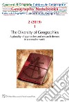 Geography notebooks. Ediz. italiana e inglese (2019). Vol. 2/1: The diversity of geographies. A plurality of approaches and research themes in a complex world libro