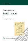 Scritti minori. Vol. 1 libro