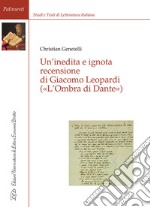 Un'inedita e ignota recensione di Giacomo Leopardi («L'ombra di Dante»)