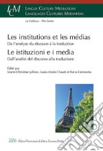 Les institutions et les médias. De l'analyse du discours à la traduction libro