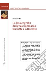 La lessicografia dialettale lombarda tra Sette e Ottocento