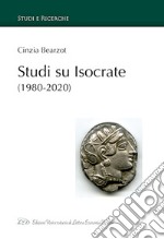 Studi su Isocrate (1980-2000) libro