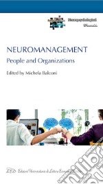 Neuromanagement. People and organizations libro