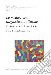 La mediazione linguistico-culturale. Voci e istanze dall'Accademia libro di Ferro M. C. (cur.)