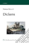 Dickens libro di Marucci Franco
