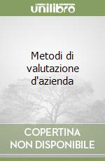 Metodi di valutazione d'azienda libro