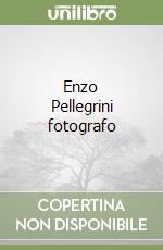 Enzo Pellegrini fotografo