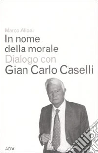 In nome della morale