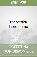 Theoretika. Libro primo