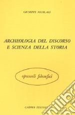 Archeologia del discorso e scienza della storia