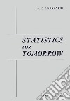 Statistics for tomorrow libro