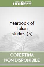 Yearbook of italian studies (5) libro