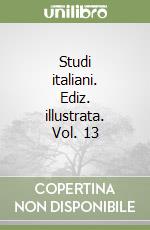 Studi italiani. Ediz. illustrata. Vol. 13 libro