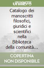 Catalogo dei manoscritti filosofici, giuridici e scientifici nella Biblioteca della comunità ebraica di Mantova