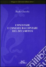 L'onestade e l'onesto raccontare del Decameron libro