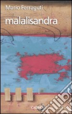 Malalisandra libro